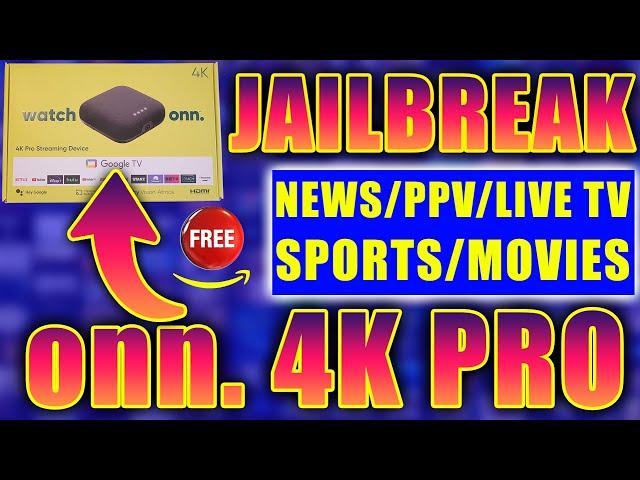  JAILBREAK the NEW! Onn 4K Pro Streaming Device (JUNE 2024) 