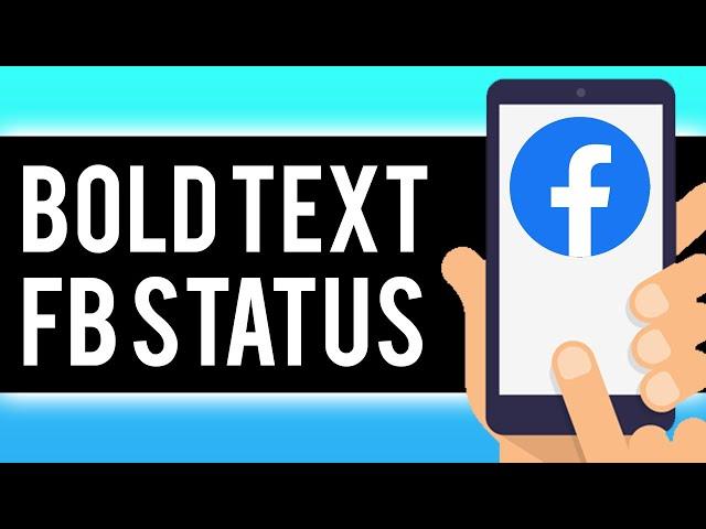 How To Bold Text on Facebook Post on Mobile (Android & IOS)