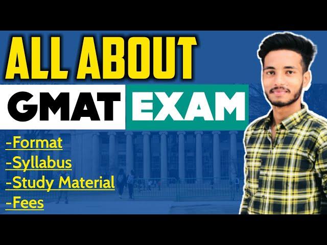 GMAT Exam 2022 | Complete details of GMAT exam in hindi | Exam format + Syllabus + Pattern + Fees |