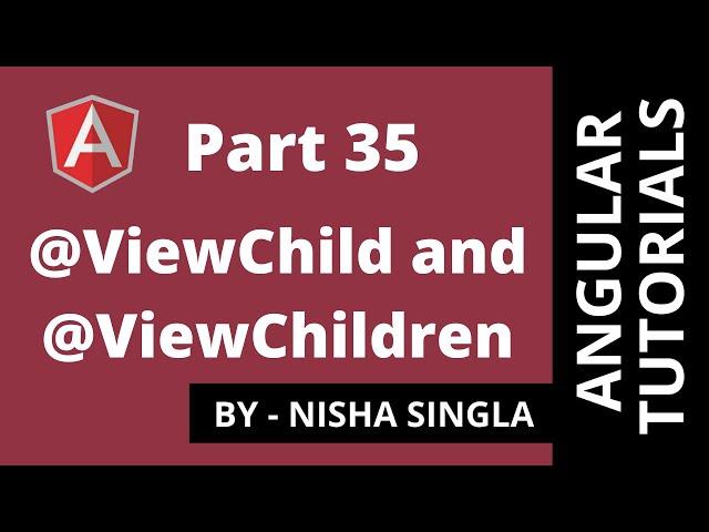 @ViewChild/@ViewChildren in Angular (Tutorial 35)