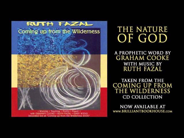 The Nature Of God by Ruth Fazal with Graham Cooke