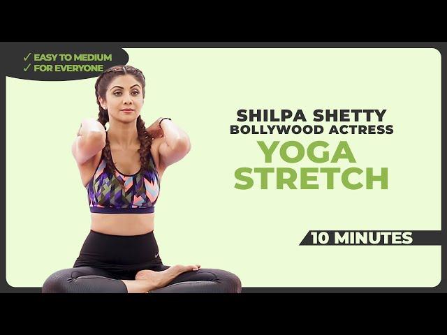 Full Body Yoga Stretches | 11 Mins Yoga with Shilpa Shetty