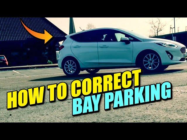 How to Correct Bay Parking - Driving Lesson!