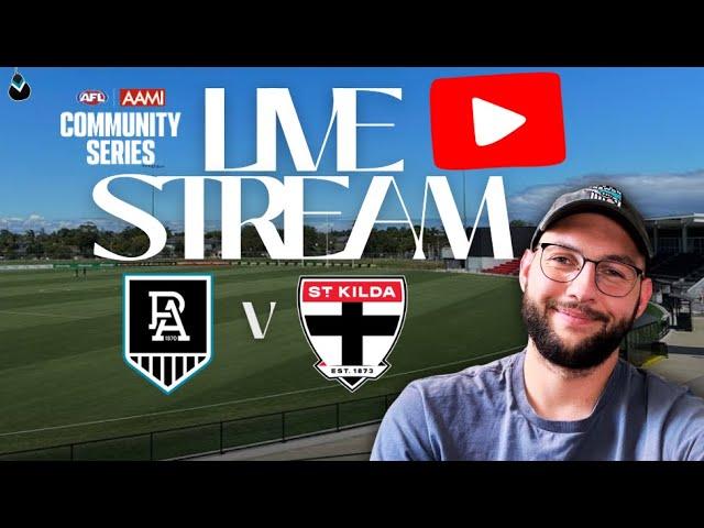 LIVE STREAM | PORT ADELAIDE VS ST KILDA | AFL COMMUNITY SERIES 2025