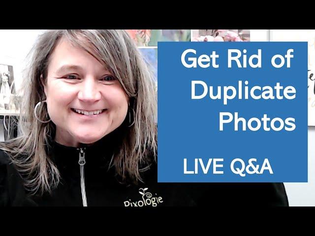 Get Rid of Duplicate Photos