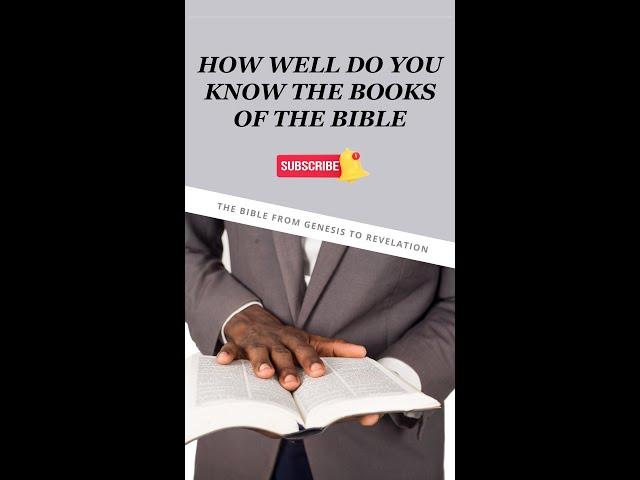 How well do you know the books of the Bible?