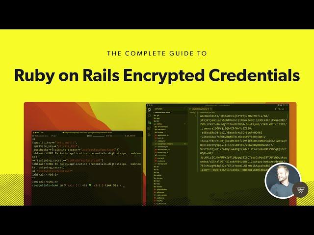 The Complete Guide to Ruby on Rails Encrypted Credentials