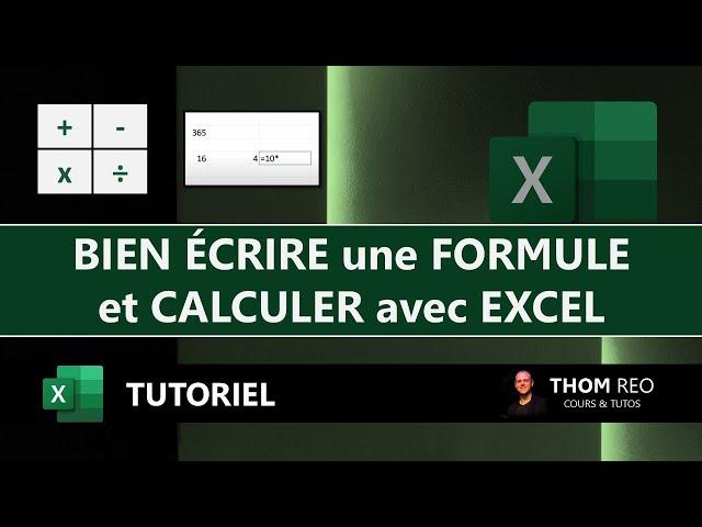 Les FORMULES et CALCULS de base avec EXCEL - Calculatrice automatique (Tutoriel)