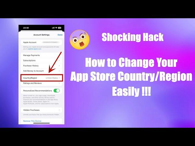 How to Change Your App Store "Country/Region" in Minutes?