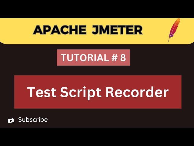 JMeter Tutorial 8 | How to Record Test in Jmeter | Test Script Recorder