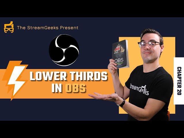 Lower Thirds for OBS - Chapter 19 - OBS Superuser Guidebook