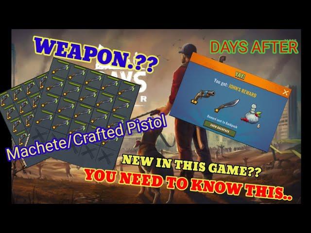 Days After:SIMPLE GUIDE FOR NEW PLAYER/HOW TO GET WEAPON/DO THIS DAILY