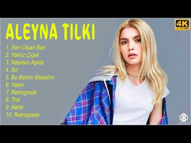 Aleyna Tilki 2022 MIX - Türkçe Müzik 2022 - Albüm Full - 1 Saat