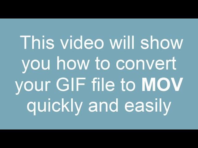 How to convert GIF to MOV