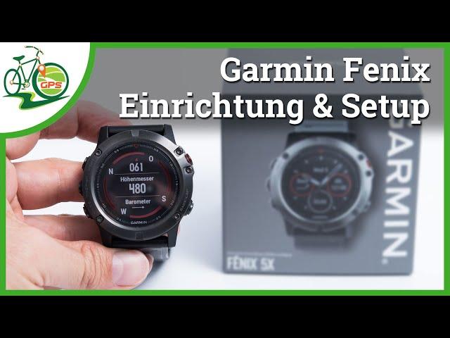 Garmin Fenix - Ersteinrichtung, Überblick, Kurztest