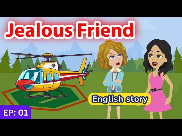 Jealous Friend - Part 01 | English Story | Learn English | Animated story | Learn English with Kevin