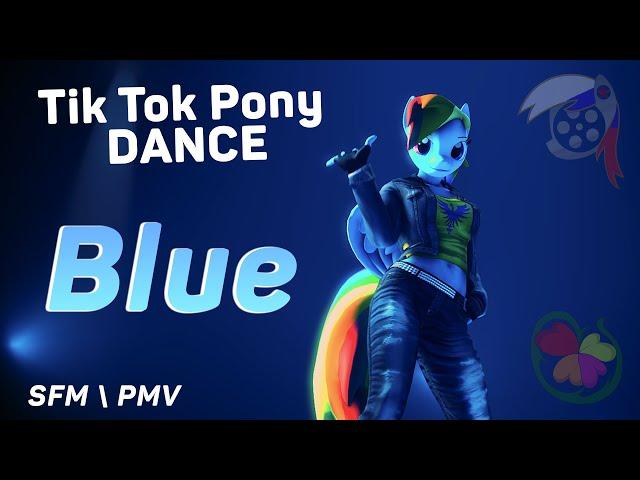 [SFM] TikTok Pony Dance - Blue (Da Ba Dee)