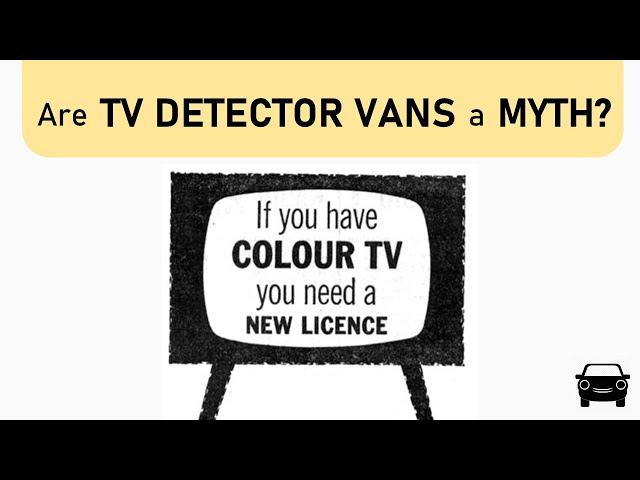 Are TV Detector Vans a Myth?