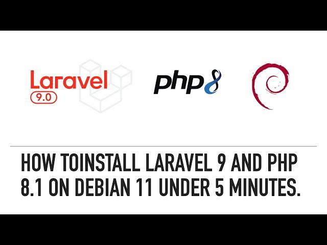 Install Laravel 9 and PHP 8.1 on Debian 11