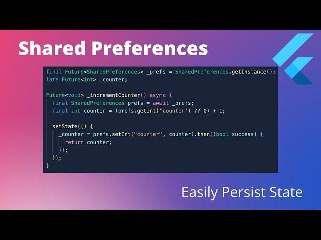 Shared Preferences - How To Persist State - Flutter Crash Course