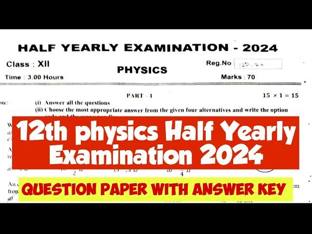 12th physics half yearly examination question paper with answer key 2024|VincentMaths|