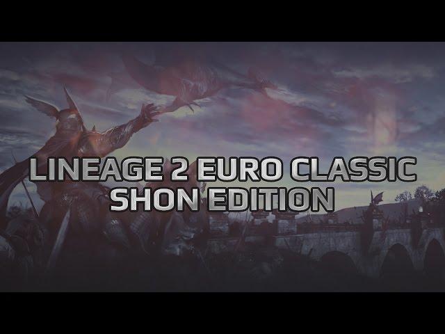 dvp february'16 ShoN edition: Lineage 2 Classic EU PvP movie