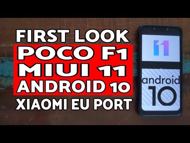 Xiaomi EU Port | Poco F1 MIUI 11 Android 10 | First Look