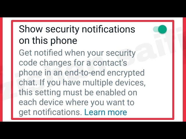 WhatsApp || What is Show security notifications on this phone Option & Feature in WhatsApp