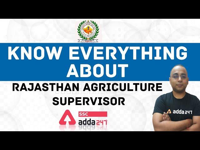 Know Everything About - Rajasthan Agriculture Supervisor