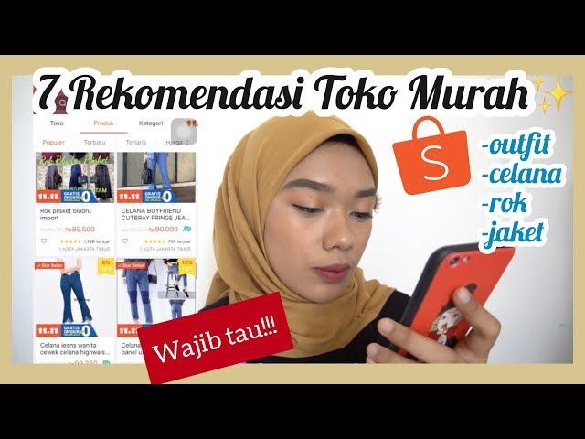 7 REKOMENDASI TOKO SHOPEE OUTFIT MURAH dan BAGUS by Cancan Esen