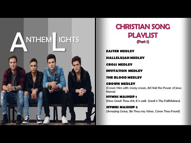 ANTHEM LIGHTS | Christian Song Playlist 1 with color coding