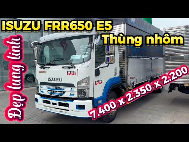 Lên Mẫu ISUZU FRR650 E5 Thùng Full Nhôm Inox 304 Và Cập Nhật Giá Xe Frr650 2025 #khanhxetai #frr650