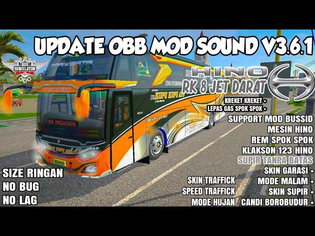 UPDATE OBB MOD SOUND V3.6.1 SOUND HINO RK 8 JET DARAT SUOS + REM SPOK SPOK + TEXTURE HD + DLL