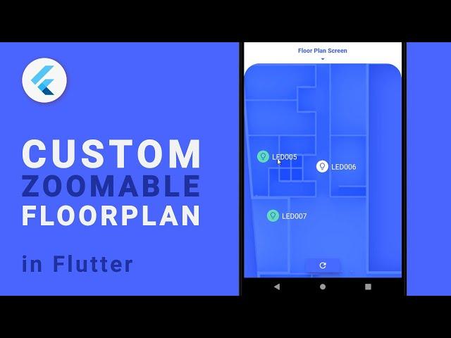 Flutter - Custom Zoomable Floorplan