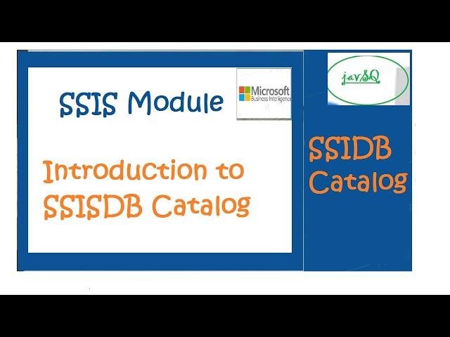 SSISDB-Catalog Introduction (Lecture-4)