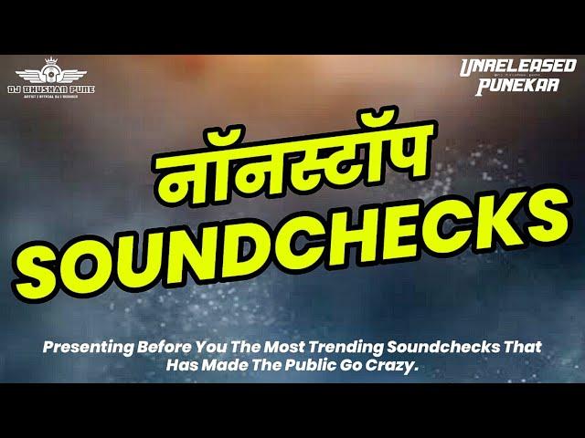 DJ Bhushan Pune's Nonstop Experience Episode 01 - Soundcheck(s) Collection