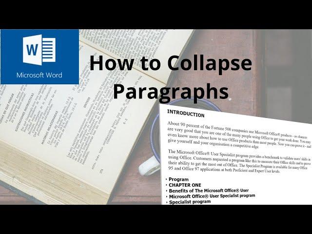 How to collapse paragraphs in Microsoft Word