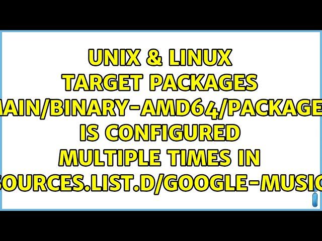 Target Packages (main/binary-amd64/Packages) is configured multiple times in...