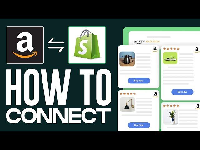 How To Connect Shopify With Amazon 2024 - Full Guide