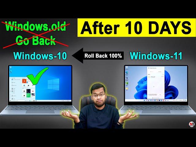 How to Roll Back Windows 11 After 10 Day - Data Loss? Roll Back Windows 11 After 10 Days | Downgrade