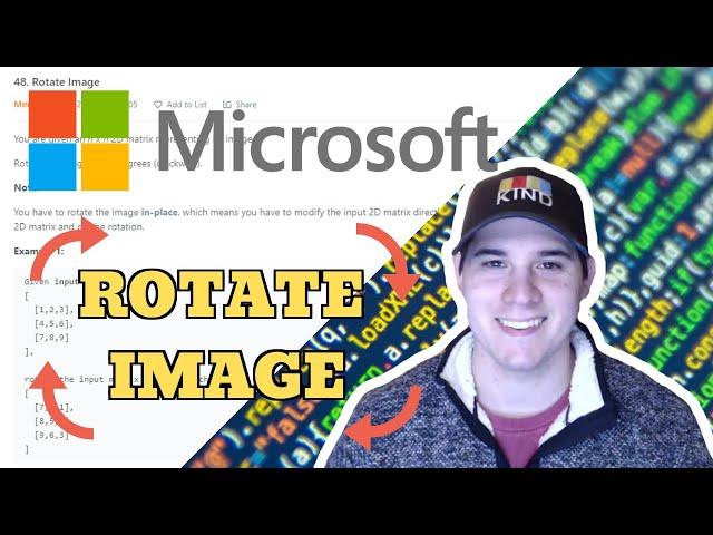 Microsoft Coding Interview Question - Rotate Image