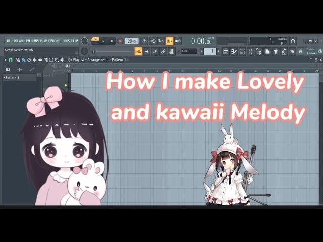 [Tutorial]Let's write a kawaii and lovely melody!