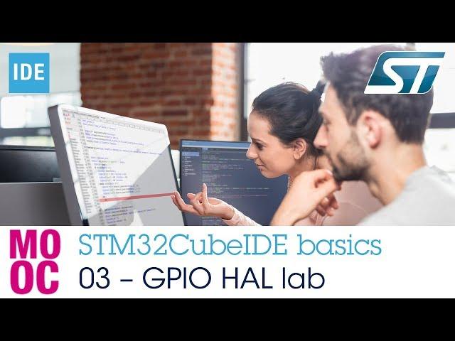 STM32CubeIDE basics - 03 GPIO HAL lab