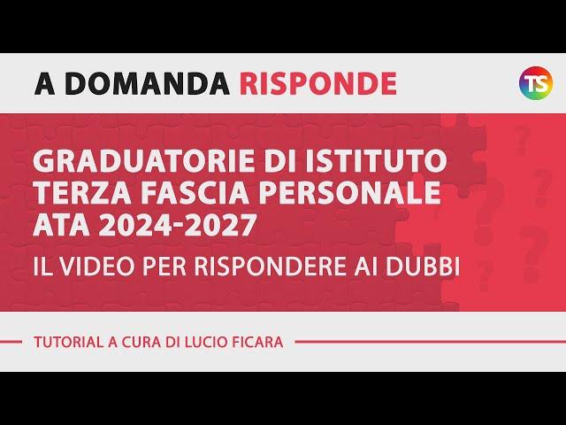 Graduatorie di Istituto terza fascia personale Ata 24-27: il video tutorial per rispondere ai dubbi