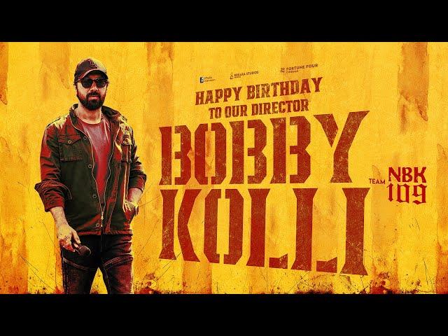 Happy Birthday Director Bobby Kolli - Team #NBK109 Nandamuri Balakrishna | Thaman S | S Naga Vamsi