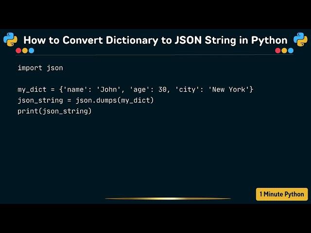 How to Convert Dictionary to JSON String in Python