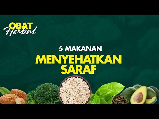 5 Makanan yang Baik untuk Kesehatan Saraf | Obat Herbal