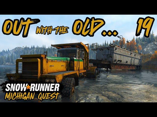 How to do 'Out With The Old' contract | SnowRunner Michigan Walkthrough