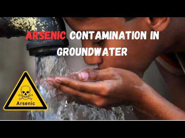 Arsenic Contamination in Groundwater | Hydrogeology | Earth Science
