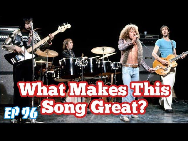 What Makes This Song Great? ""Love, Reign O'er Me" The Who